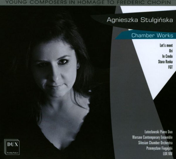 Agnieszka Stulginska: Chamber Works