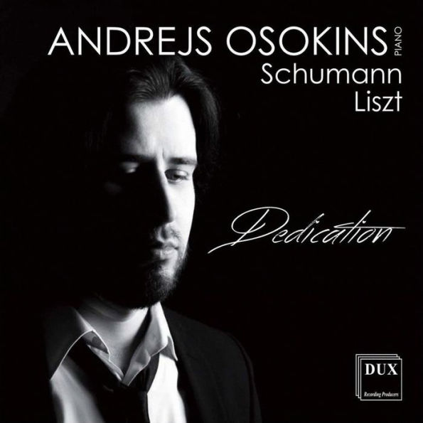 Dedication: Schumann, Liszt