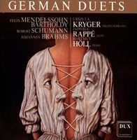German Duets: Mendelssohn-Bartholdy, Schumann, Brahms
