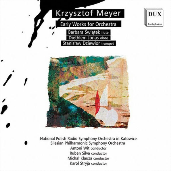 Krzysztof Meyer: Early Works for Orchestra