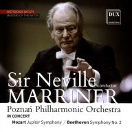 Title: Mozart: Jupiter Symphony; Beethoven: Symphony No. 2, Artist: Neville Marriner