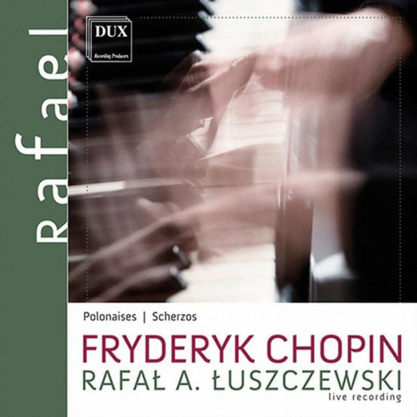 Fryderyk Chopin: Polonaises; Scherzos