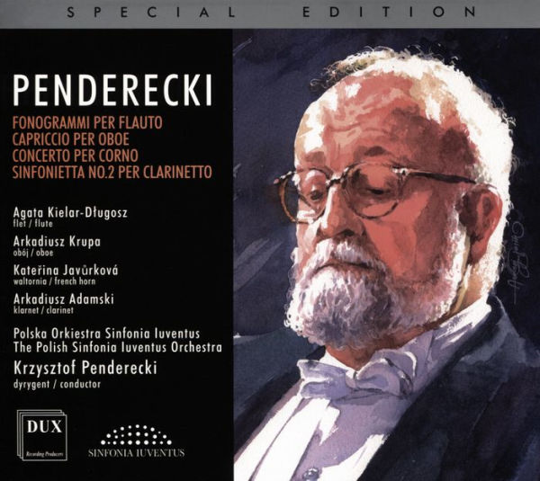 Penderecki: Fonogrammi per flauto; Capriccio per oboe; Concerto per corno; Sinfonietta No. 2 per clarinetto