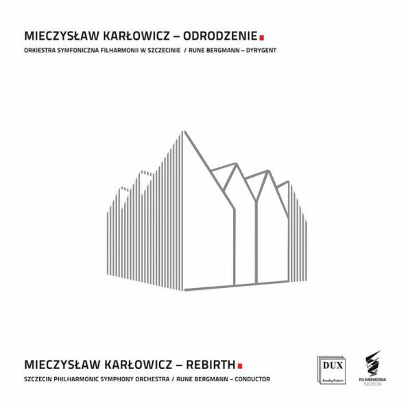 Mieczyslaw Karlowicz: Odrodzeni