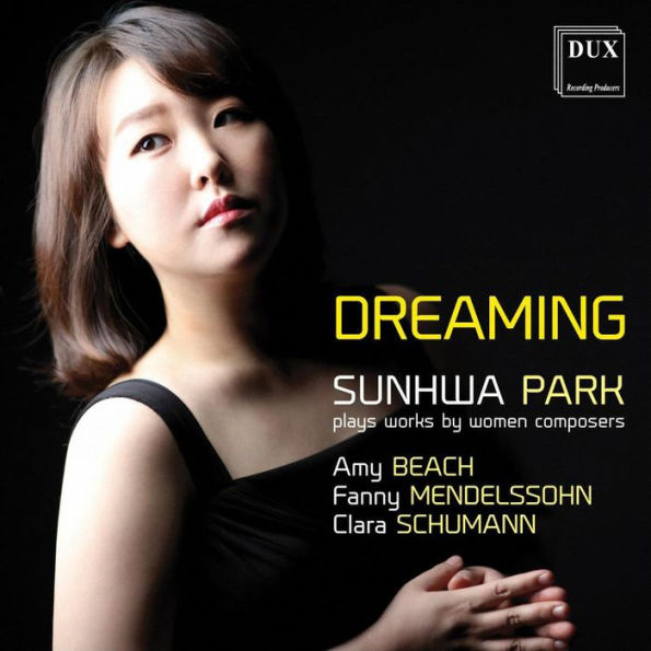 Dreaming: Beach, Mendelssohn, Schumann