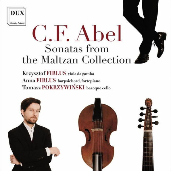 C. F. Abel: Sonatas from the Maltzan Collection