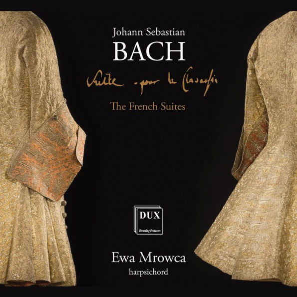 Bach: The French Suites