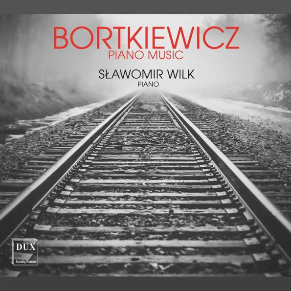 Bortkiewicz: Piano Music