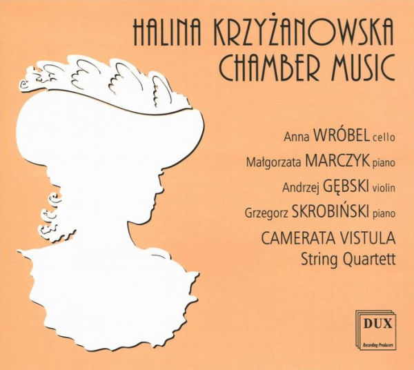 Halina Krzyzanowska: Chamber Music