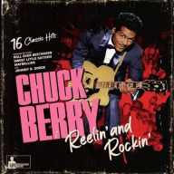 Title: Reelin' & Rockin', Artist: Chuck Berry