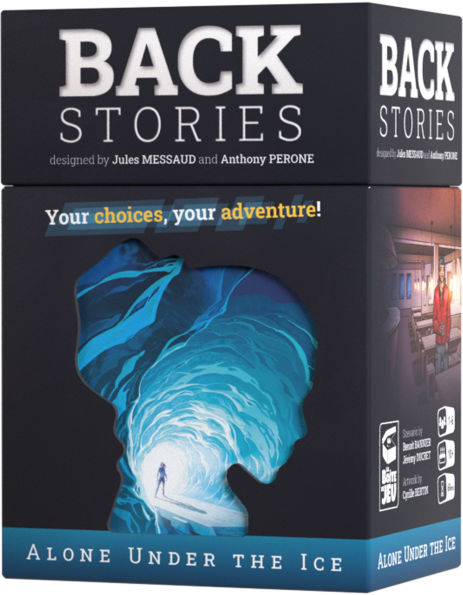 Backstories: Alone Under the Ice by Jules Messaud, Anthony Perone