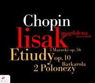 Chopin: Etiudy; 3 Mazurki; Barkarola; 2 Polonezy