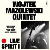 Title: Live Spirit I, Artist: Wojtek Mazolewski Quintet
