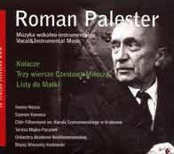 Roman Palester: Vocal & Instrumental Music