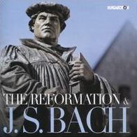 The Reformation & J.S. Bach
