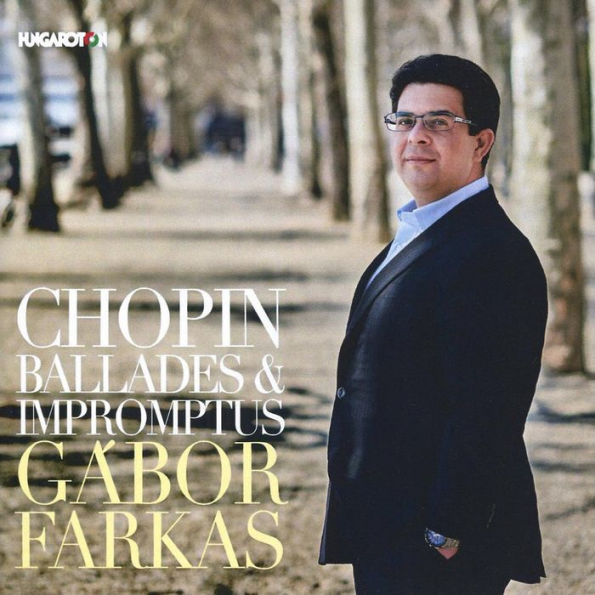 Chopin: Ballades & Impromptus