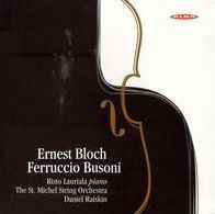 Piano Works by Bloch & Busoni