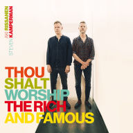 Title: Thou Shalt Worship the Rich and Famous, Artist: Rissanen,Aki / Kamperman,Steven