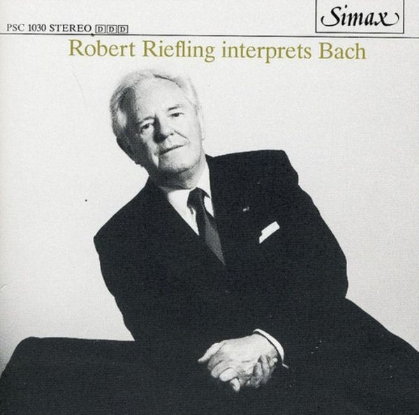 Robert Riefling Interprets Bach