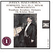 Halvorsen: Symphony No. 1; Nordraakiana Suite
