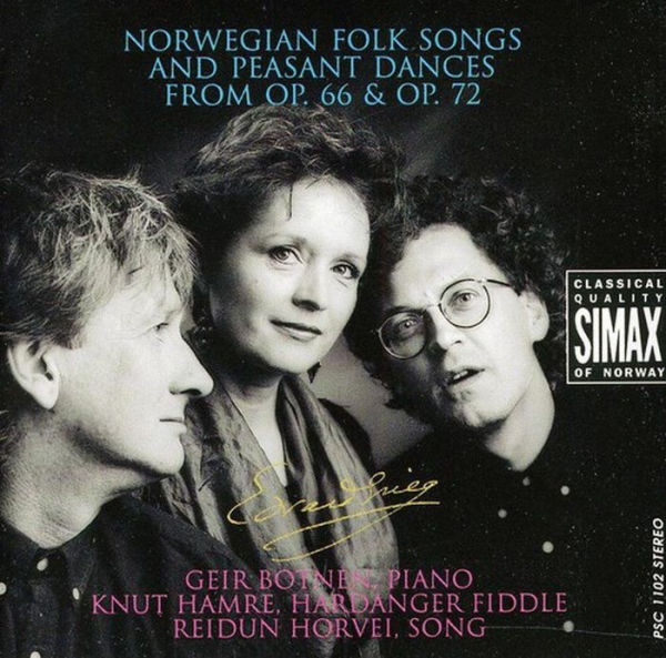 Edvard Grieg: Norwegian Folks Songs and Peasant Dances from Op. 66 & Op. 72