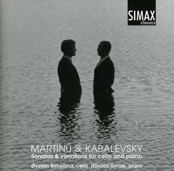 Martinu & Kabalevsky: Sonatas & Variations for Cello and Piano