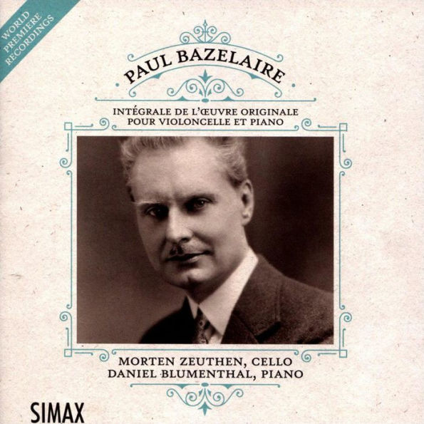 Paul Bazelaire: Int¿¿grale de L'¿¿uvre Originale pour Violoncelle et Piano