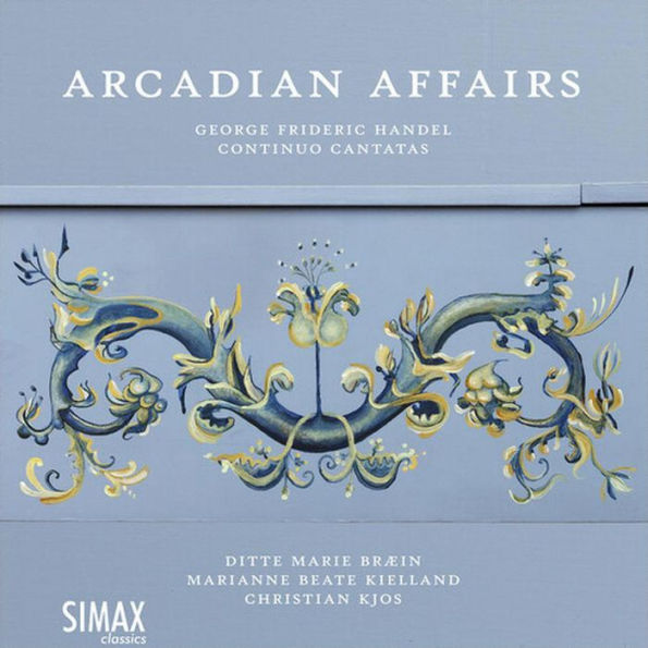 Arcadian Affairs: George Frideric Handel Continuo Cantatas