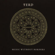 Title: Ferd: Music Without Borders, Artist: Ferd