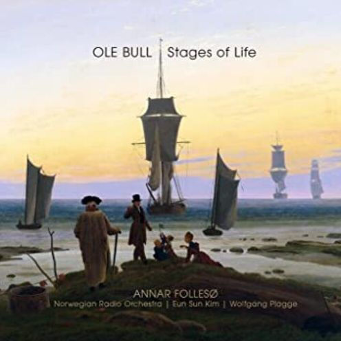 Ole Bull: Stages of Life [CD & Blu-ray Audio]