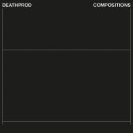 Title: Compositions, Artist: Deathprod