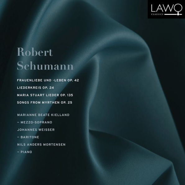 Robert Schumann: Frauenliebe und Leben, Op. 42; Liederkreis, Op. 24; Maria Stuart Lieder, Op. 135