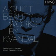 Title: A Quiet Beauty: Works by Kvandahl, Artist: Arnfinn Tobiassen
