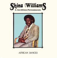 Title: African Dances, Artist: Shina Williams & His African Percussionists