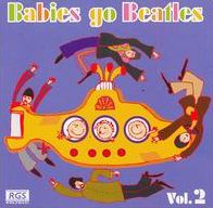 Babies Go Beatles, Vol. 2