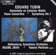 Eduard Tubin: Sinfonietta on Estonian Motifs; Piano Concertina; Symphony No. 7