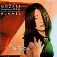 Title: Mozart: Concertos Nos. 10 & 24 in Chamber Arrangements by Hummel, Artist: Fumiko Shiraga
