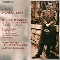 Nikos Skalkottas: Concerto for 2 Violins; Concertino for 2 Pianos; Nocturnal Amusement