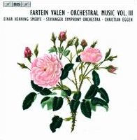 Fartein Valen: Orchestral Music, Vol. 3