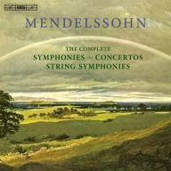 Title: Mendelssohn: The Complete Symphonies, Concertos, String Symphonies, Artist: Andrew Litton