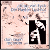 Title: Jacob Van Eyck: Der Fluyten Lust-hof, Artist: Dan Laurin