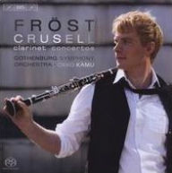 Title: Crusell: Clarinet Concertos Opp. 5, 11 & 1, Artist: Martin Froest