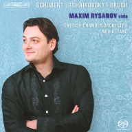 Title: Maxim Rysanov Plays Schubert, Tchaikovsky & Bruch, Artist: Maxim Rysanov