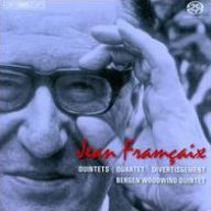 Title: Jean Françaix: Quintets; Quartet; Divertissement, Artist: 