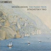 Mendelssohn: The Piano Trios