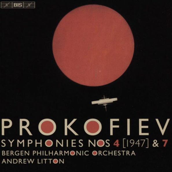 Prokofiev: Symphonies Nos 4 & 7