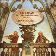J.H. Roman: The 12 Keyboard Sonatas, Nos. 8-12