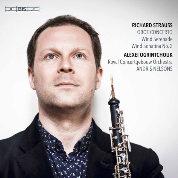 Richard Strauss: Oboe Concerto; Wind Serenade; Wind Sonatina No. 2