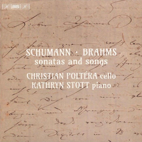 Schumann, Brahms: Sonatas and Songs