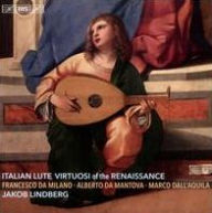 Title: Italian Lute Virtuosi of the Renaissance, Artist: Jakob Lindberg